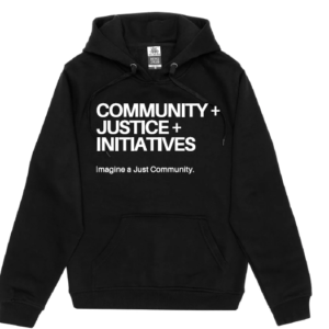 PRE-ORDER COMMUNITY + JUSTICE + INITIATIVES HOODIE