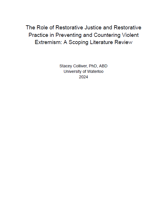 The Role of Restorative Justice and Restorative Practice in Preventing and Countering Violent Extremism: A Scoping Literature Review Cover Page
